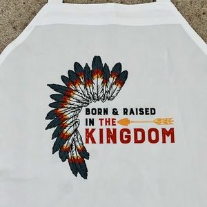 Born and Raised in the Kingdom apron